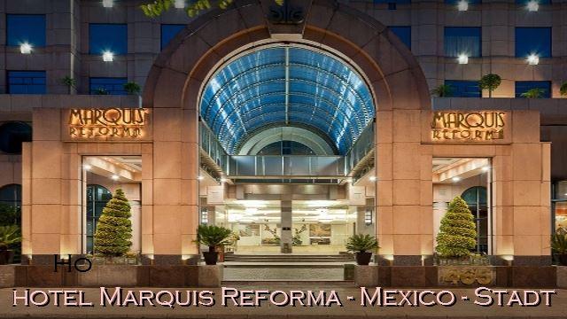 Hotel Marquis Reforma - Mexico - Stadt